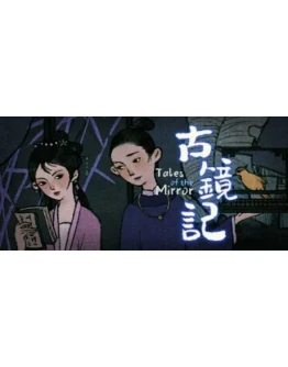 Tales of the Mirror АВТОДОСТАВКА STEAM GIFT РОССИЯ