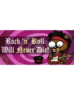 Rock 'n' Roll Will Never Die! STEAM GIFT РОССИЯ