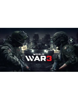 World War 3 (БЕЗ АКТИВАТОРА / STEAM АККАУНТ ОФФЛАЙН)