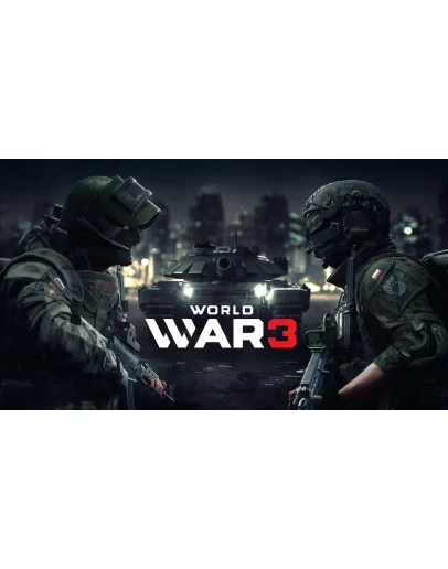 World War 3 (БЕЗ АКТИВАТОРА / STEAM АККАУНТ ОФФЛАЙН)