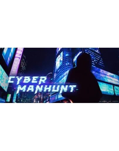 Cyber Manhunt АВТОДОСТАВКА STEAM GIFT РОССИЯ