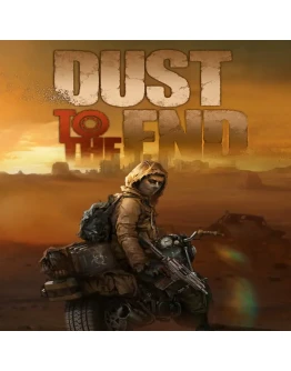 Dust to the End (Steam key / РФ+Весь Мир)