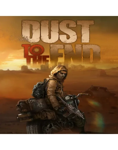 Dust to the End (Steam key / РФ+Весь Мир)