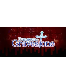 Dungeon and Gravestone STEAM GIFT RU