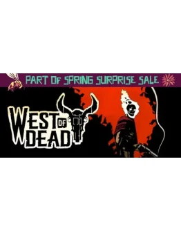 West of Dead АВТОДОСТАВКА STEAM GIFT РОССИЯ