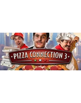Pizza Connection 3 АВТОДОСТАВКА STEAM GIFT RU