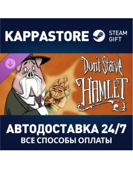 Don't Starve: Hamlet Steam Gift Россия