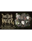 Don't Starve Together Merrymaker Survivors Chest Part 2