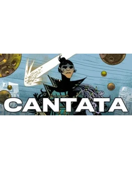 Cantata АВТОДОСТАВКА STEAM GIFT РОССИЯ Cantata АВТОДОСТАВКА STEAM GIFT РОССИЯ