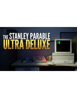 The Stanley Parable: Ultra Deluxe STEAMна 90 дней