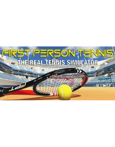 First Person Tennis The Real Tennis Simulator VR STEAM