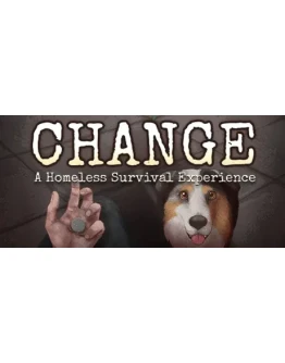 CHANGE: попробуйте выжить на улице STEAM GIFT РОССИЯ