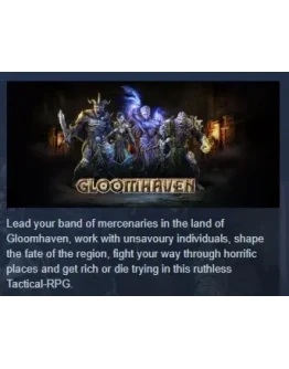 Gloomhaven АВТОДОСТАВКА STEAM GIFT РОССИЯ Gloomhaven АВТОДОСТАВКА STEAM GIFT РОССИЯ