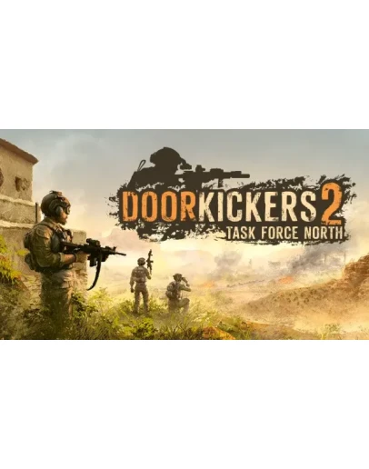 Door Kickers 2: Task Force North STEAMна 90 дней