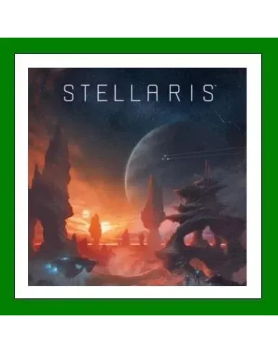 Stellaris + 21 DLC+ 20 ИгрSteam0 КартыАКЦИЯ