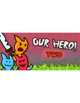 Our Hero! Two STEAM KEY REGION FREE GLOBAL ROW