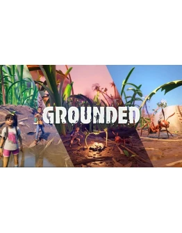 Grounded +400 ИГР Онлайн XBOX GAME PASS