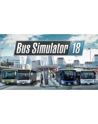 Bus Simulator 18 + Все дополнения STEAMна 90 дней