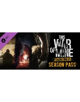 This War of Mine: Stories Season Pass DLC Steam Key ROW