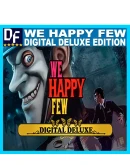 We Happy Few Digital Deluxe EditionSTEAMна 90 дней