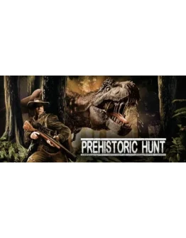 Prehistoric Hunt АВТОДОСТАВКА STEAM GIFT FOR RUSSIA