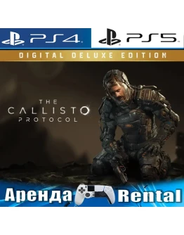The Callisto Protocol Deluxe (PS4/PS5/RUS) Аренда