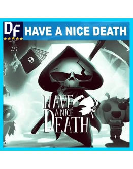 Have a Nice Death STEAM Аккаунт