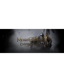 Mount &amp Blade II: Bannerlord + War Sails -STEAM АККАУНТ