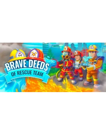 Brave Deeds of Rescue Team АВТОДОСТАВКА STEAM РОССИЯ