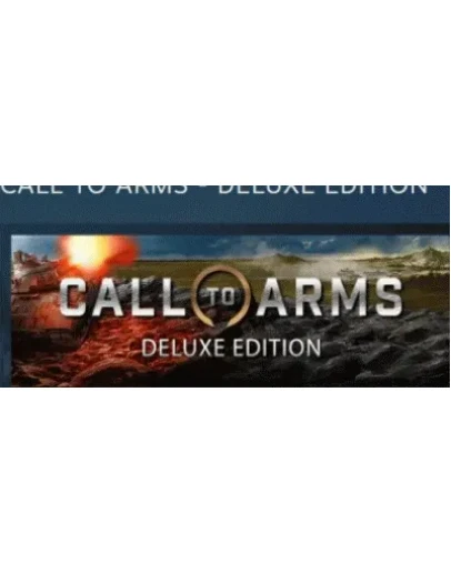 Call to Arms - Deluxe Edition STEAM РОССИЯ