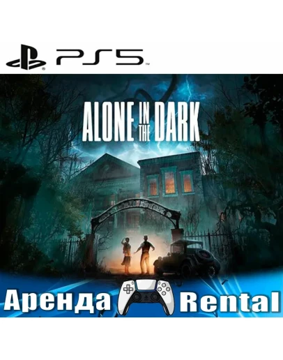 Alone in the Dark (PS5/RUS) Аренда