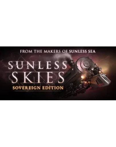 Sunless Skies Sovereign Edition STEAM GIFT РОССИЯ