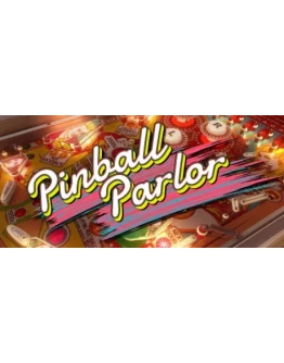 Pinball Parlor АВТОДОСТАВКА STEAM GIFT РОССИЯ