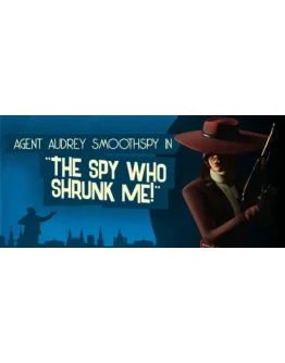 The Spy Who Shrunk Me АВТОДОСТАВКА STEAM РОССИЯ