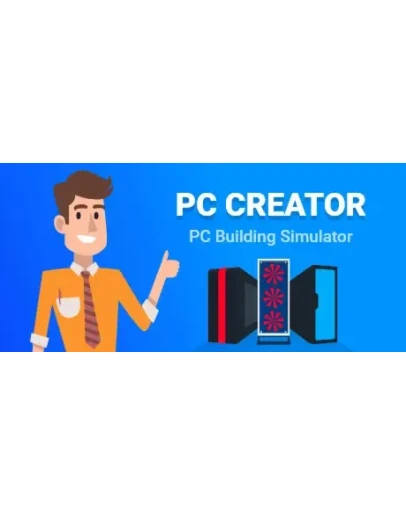 PC Creator - PC Building Simulator STEAM GIFT RUSSIA