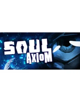Soul Axiom АВТОДОСТАВКА STEAM GIFT РОССИЯ