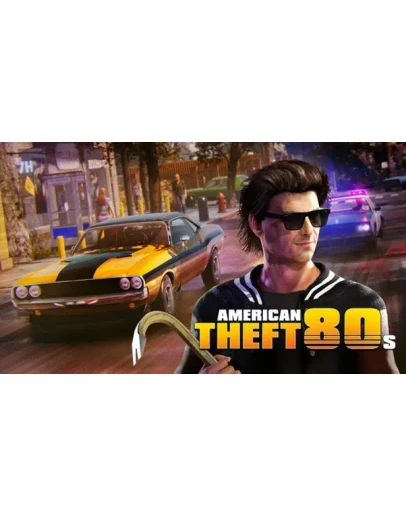 American Theft 80s STEAM Аккаунтна 90 дней