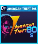 American Theft 80s STEAM Аккаунтна 90 дней