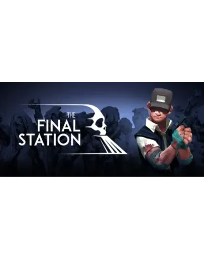 The Final Station АВТОДОСТАВКА STEAM GIFT РОССИЯ