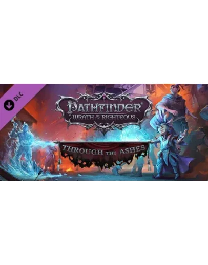 Pathfinder: Wrath of the Righteous - Through the Ashes