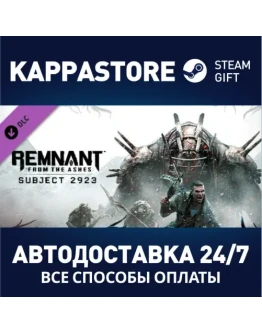 Remnant: From the Ashes - Subject 2923 DLC Steam Gift