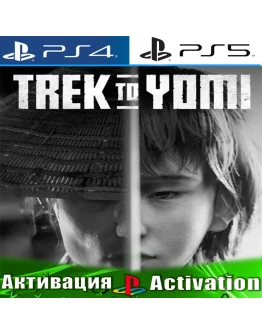 Trek to Yomi (PS4/PS5/RUS) Активация