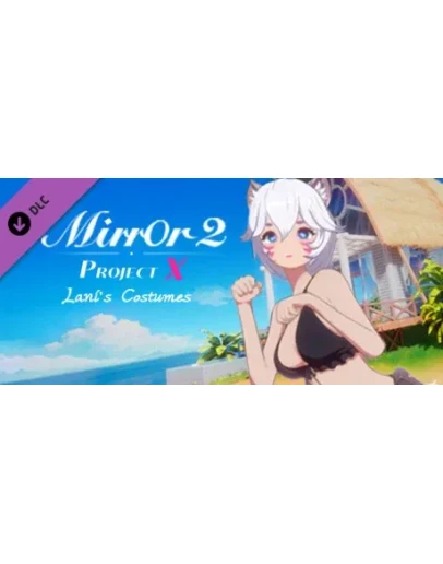 Mirror 2: Project X - Home - Lani's CostumesDLC STEAM