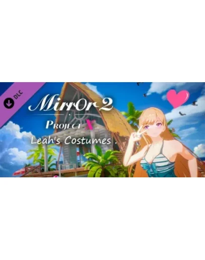 Mirror 2: Project X - Home - Leah's CostumesDLC STEAM