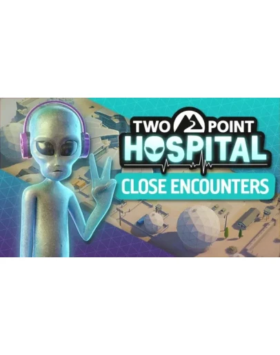 Two Point Hospital: Close Encounters XBOX КЛЮЧ