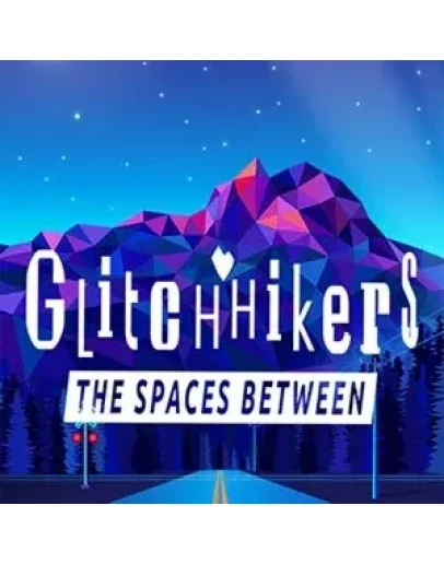 Glitchhikers: The Spaces Between Steam Key RU