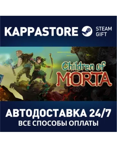 Children of Morta Steam Gift Россия