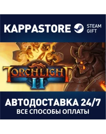Torchlight Steam Gift Россия Torchlight Steam Gift Россия
