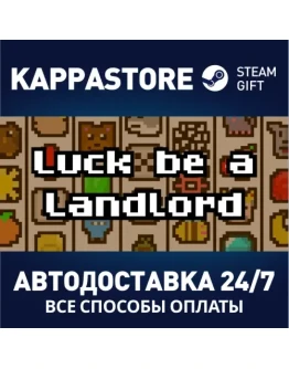 Luck be a Landlord Steam Gift Россия
