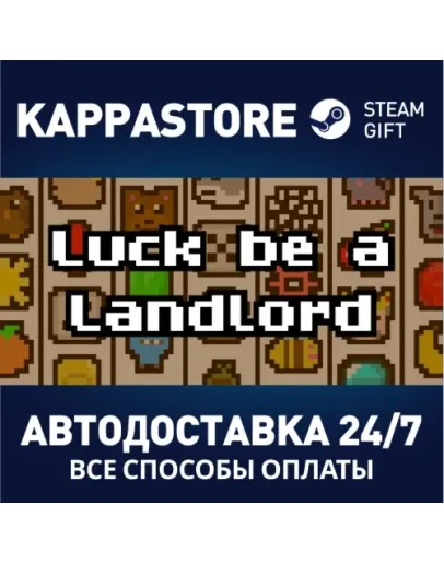 Luck be a Landlord Steam Gift Россия